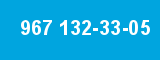 967 132-33-05